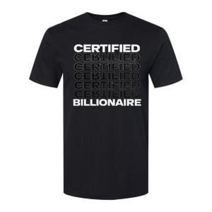 Certified Billionaire Entrepreneur Motivation For Success Softstyle CVC T-Shirt