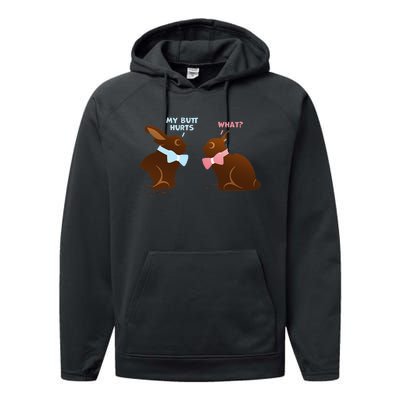 Chocolate Bunny Easter Basket Funny Teens Gift My Butt Hurts Performance Fleece Hoodie