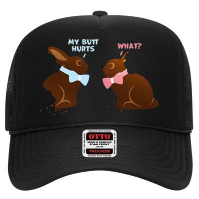 Chocolate Bunny Easter Basket Funny Teens Gift My Butt Hurts High Crown Mesh Back Trucker Hat