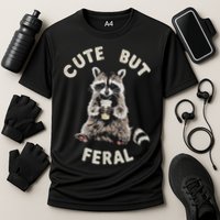 Cute But Feral Funny Sarcastic Raccoon Performance Shirt