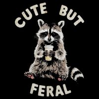 Cute But Feral Funny Sarcastic Raccoon Drawstring Bag