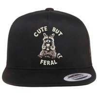 Cute But Feral Funny Sarcastic Raccoon Flat Bill Trucker Hat