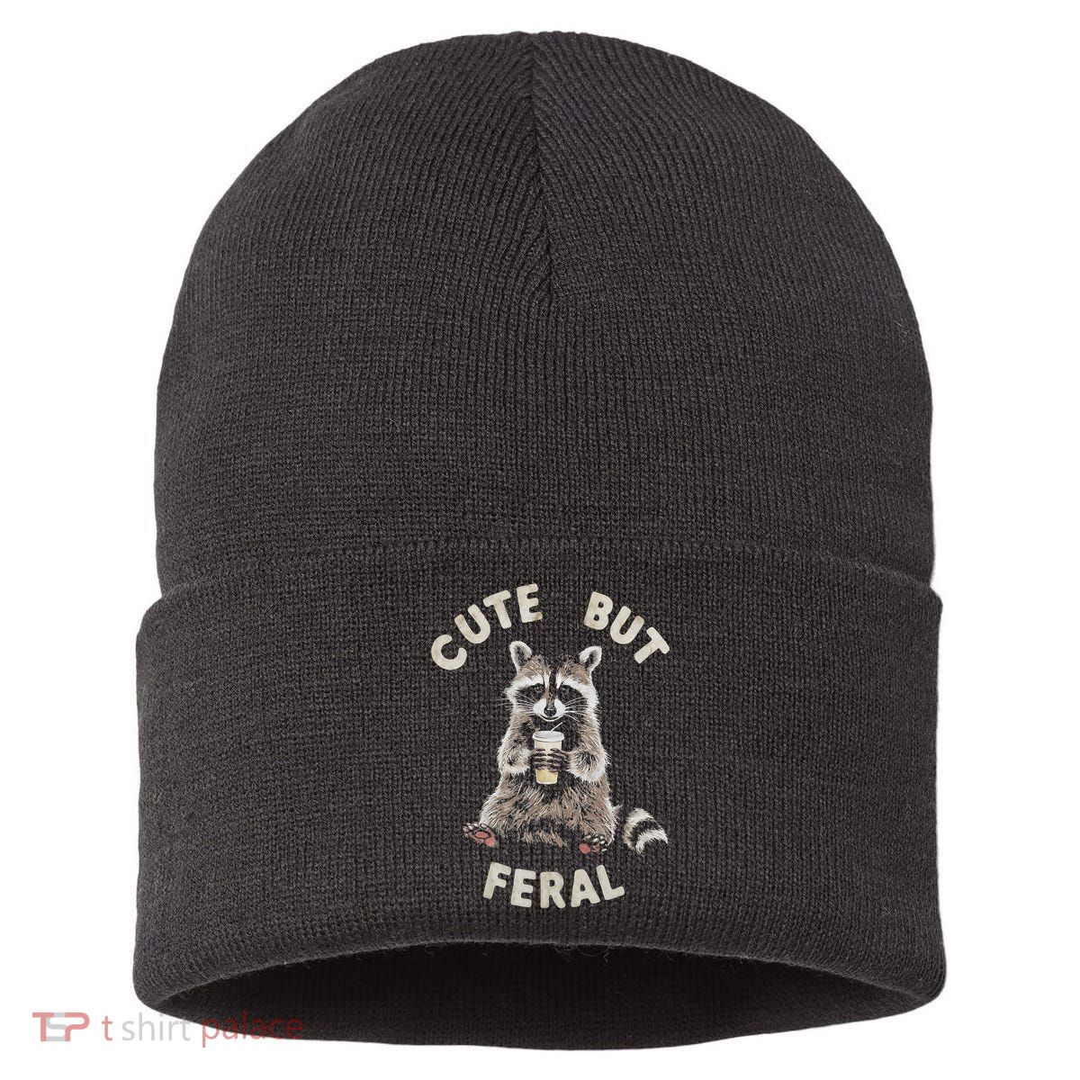 Cute But Feral Funny Sarcastic Raccoon Sustainable Knit Beanie