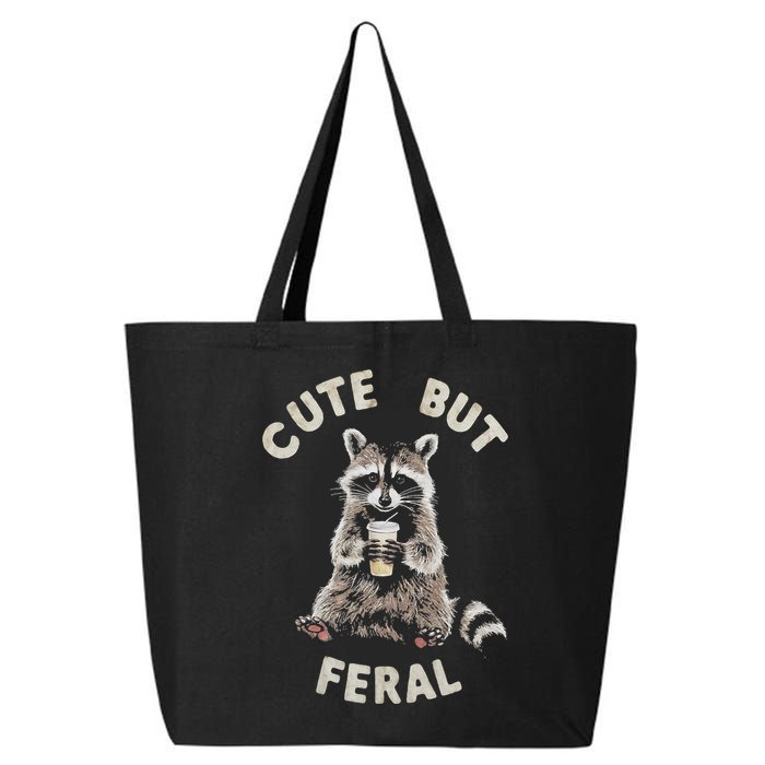 Cute But Feral Funny Sarcastic Raccoon 25L Jumbo Tote