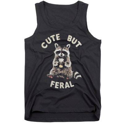 Cute But Feral Funny Sarcastic Raccoon Tank Top