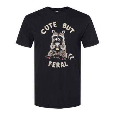 Cute But Feral Funny Sarcastic Raccoon Softstyle CVC T-Shirt