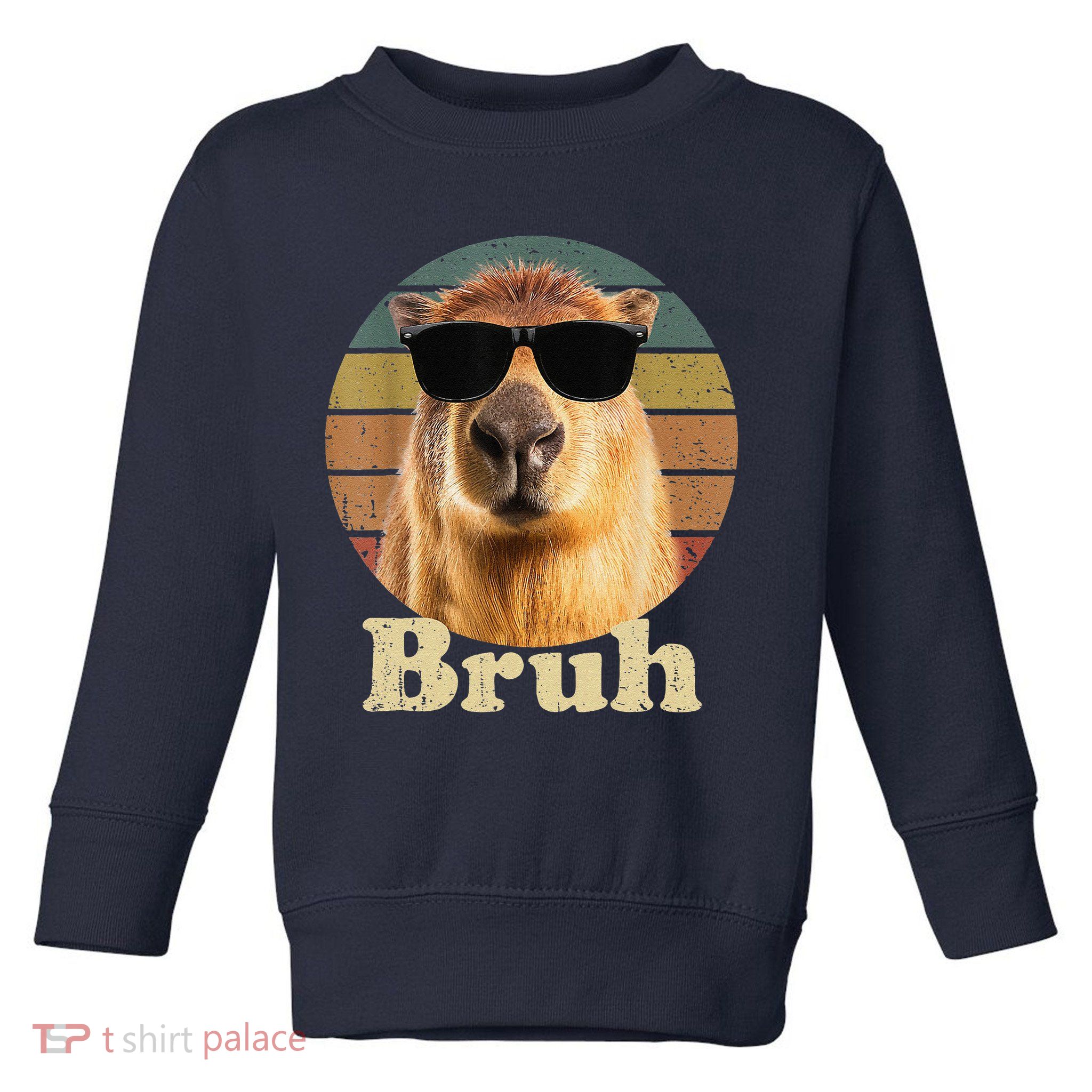 Capybara Bruh Funny Capybara Love Toddler Sweatshirt