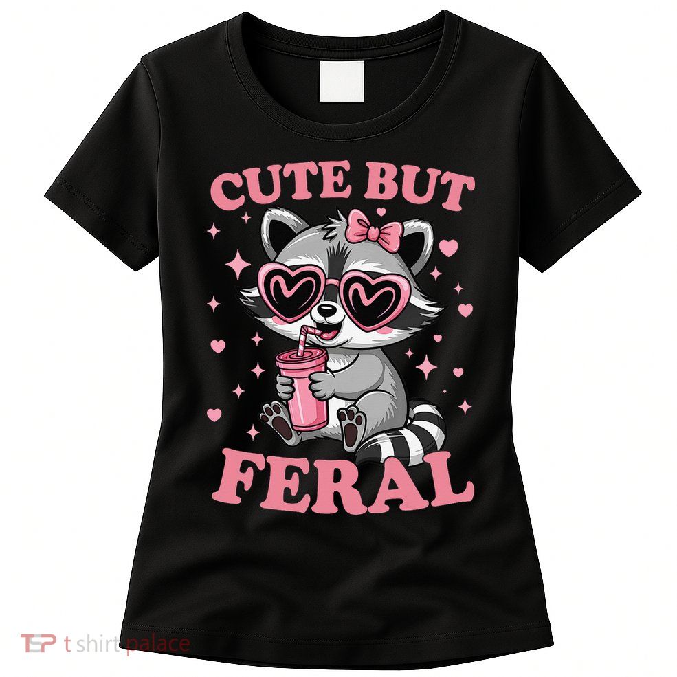 Cute But Feral Funny Racoon With Glasses Gift Womens T-Shirt
