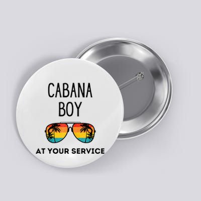 Cabana Boy Funny Summer Pool Party Bartender Bartending Button