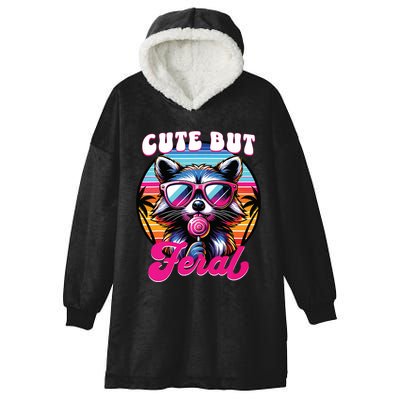 Cute But Feral Funny Trash Panda Hooded Wearable Blanket