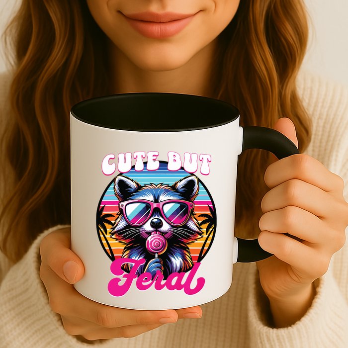 Cute But Feral Funny Trash Panda Mug