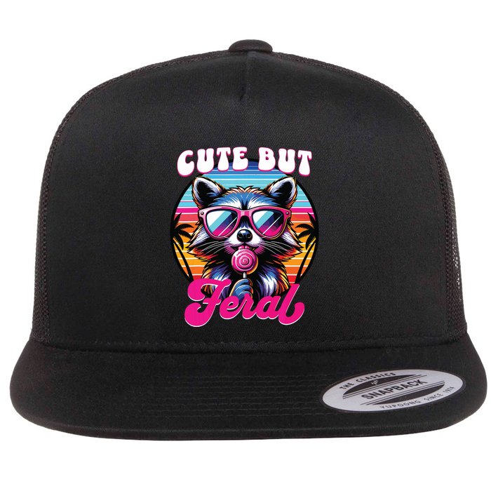 Cute But Feral Funny Trash Panda Flat Bill Trucker Hat