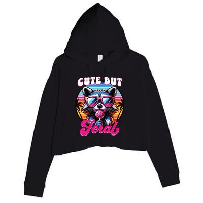 Cute But Feral Funny Trash Panda Crop Fleece Hoodie