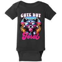 Cute But Feral Funny Trash Panda Baby Bodysuit