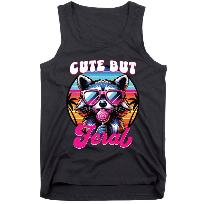 Cute But Feral Funny Trash Panda Tank Top