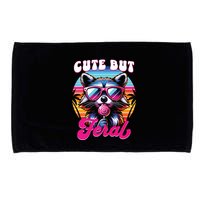Cute But Feral Funny Trash Panda Microfiber Hand Towel