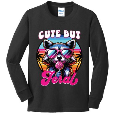 Cute But Feral Funny Trash Panda Kids Long Sleeve Shirt