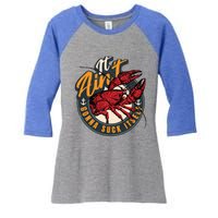 Crawfish Boil Funny Suck Its Bayou Cajun Seafood Festival Cool Gift Women's Tri-Blend 3/4-Sleeve Raglan Shirt