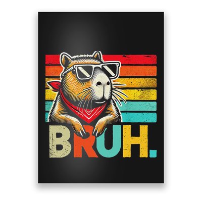 Capybara Bruh Funny Graphic Funny Capybara Poster