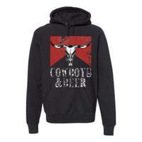 Cow & Beer Funny Vintage Rodeo Bull Horn Western Country Premium Hoodie