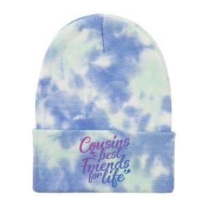 Cousins Best For Life Friends Cousin Sister Brother Family Meaningful Gift Tie Dye 12in Knit Beanie