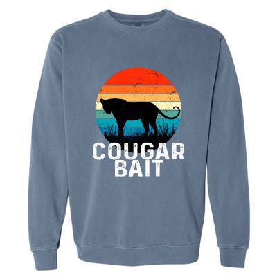 Cougar Bait Funny Dating Humor Sugar Momma Retro Animal Garment-Dyed Sweatshirt