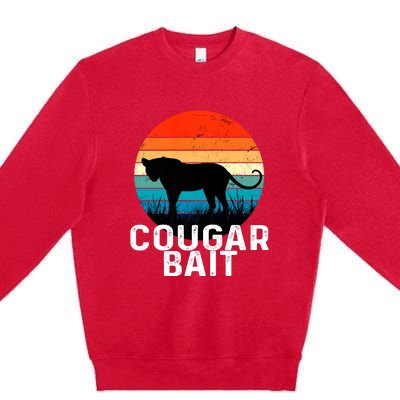 Cougar Bait Funny Dating Humor Sugar Momma Retro Animal Premium Crewneck Sweatshirt