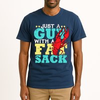 Crawfish Boil Funny Just A Guy With A Fat Sack Crawfish Tall T-Shirt