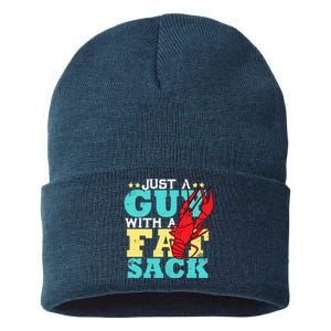 Crawfish Boil Funny Just A Guy With A Fat Sack Crawfish Sustainable Knit Beanie