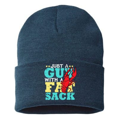 Crawfish Boil Funny Just A Guy With A Fat Sack Crawfish Sustainable Knit Beanie