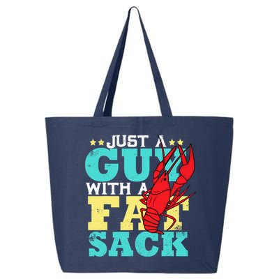 Crawfish Boil Funny Just A Guy With A Fat Sack Crawfish 25L Jumbo Tote