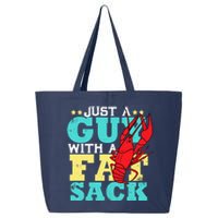 Crawfish Boil Funny Just A Guy With A Fat Sack Crawfish 25L Jumbo Tote