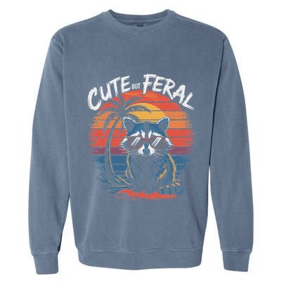 Cute But Feral Funny Colorful Racoon With Sunglasses Raccoon Garment-Dyed Sweatshirt