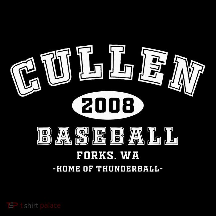 Cullen Baseball Forks Washington Home Of Thunderball T-Shirt
