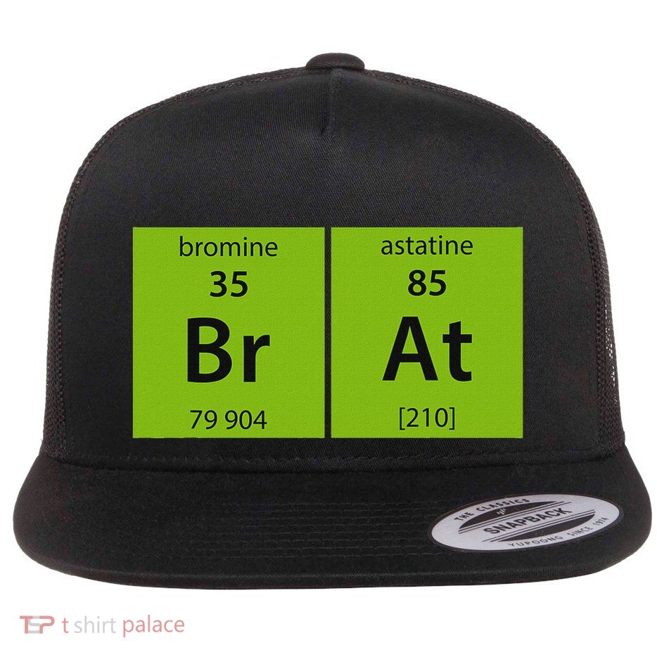 Chemistry Brat Funny For Women Flat Bill Trucker Hat