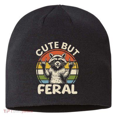 Cute But Feral Funny Raccoon Sustainable Beanie