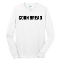 Corn Bread Funny Costume Halloween Tall Long Sleeve T-Shirt