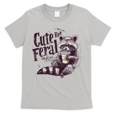 Cute But Feral Funny Raccoon T-Shirt