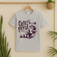 Cute But Feral Funny Raccoon T-Shirt