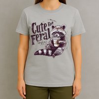 Cute But Feral Funny Raccoon T-Shirt