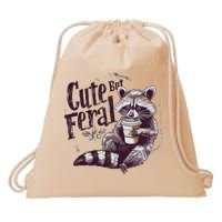 Cute But Feral Funny Raccoon Drawstring Bag