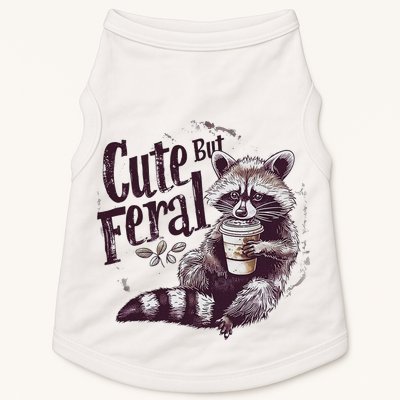 Cute But Feral Funny Raccoon Doggie Tank