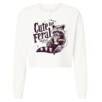 Cute But Feral Funny Raccoon Cropped Pullover Crew