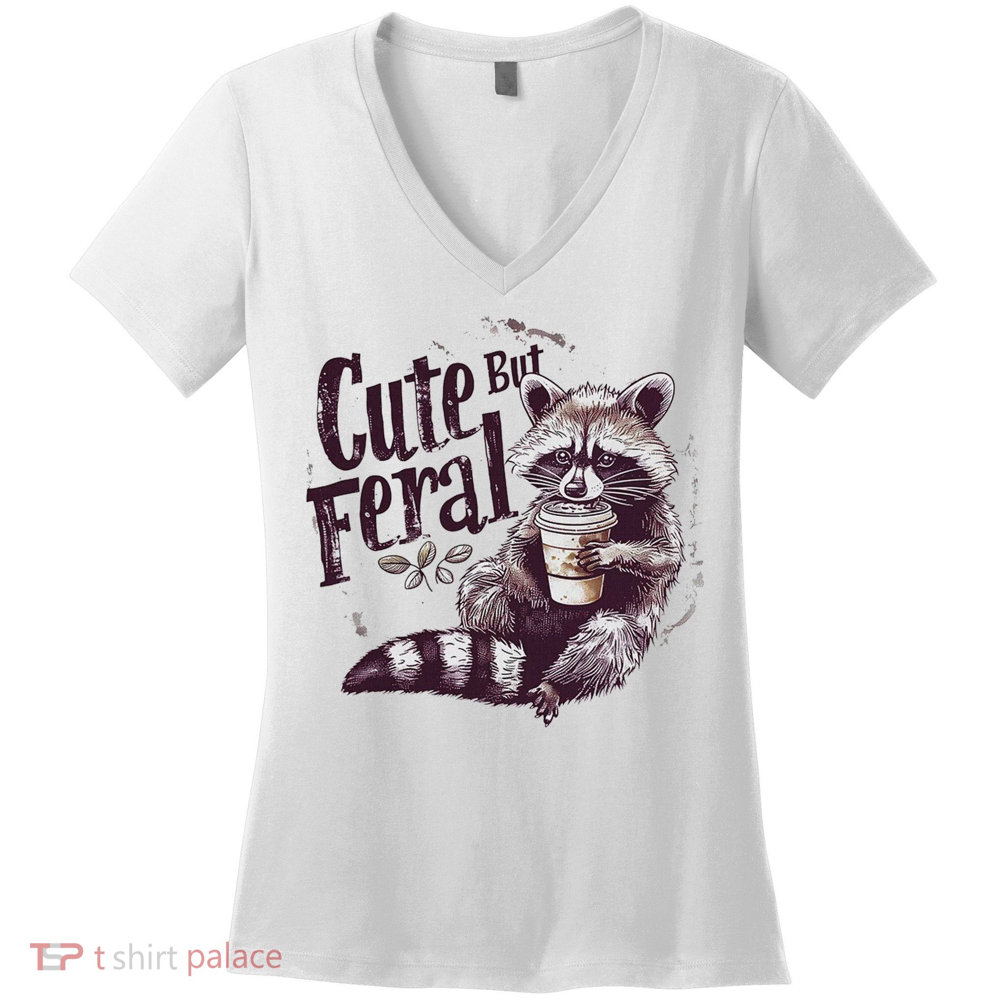 Cute But Feral Funny Raccoon Women's V-Neck T-Shirt