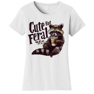 Cute But Feral Vintage Raccoon Coffee Lover Women's T-Shirt