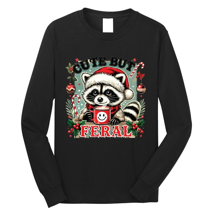Cute But Feral Long Sleeve Shirt