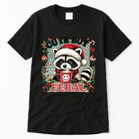 Cute But Feral Tall T-Shirt