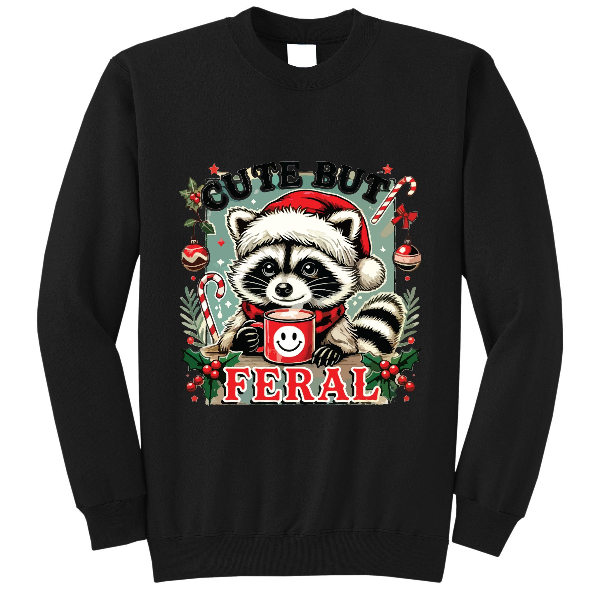 Cute But Feral Tall Sweatshirt