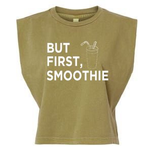 Cool But First Smoothie Fruit Lover Fitness Junkies Gift Cool Gift Garment-Dyed Women's Muscle Tee