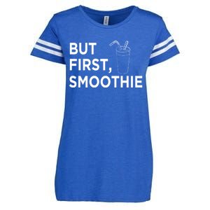 Cool But First Smoothie Fruit Lover Fitness Junkies Gift Cool Gift Enza Ladies Jersey Football T-Shirt